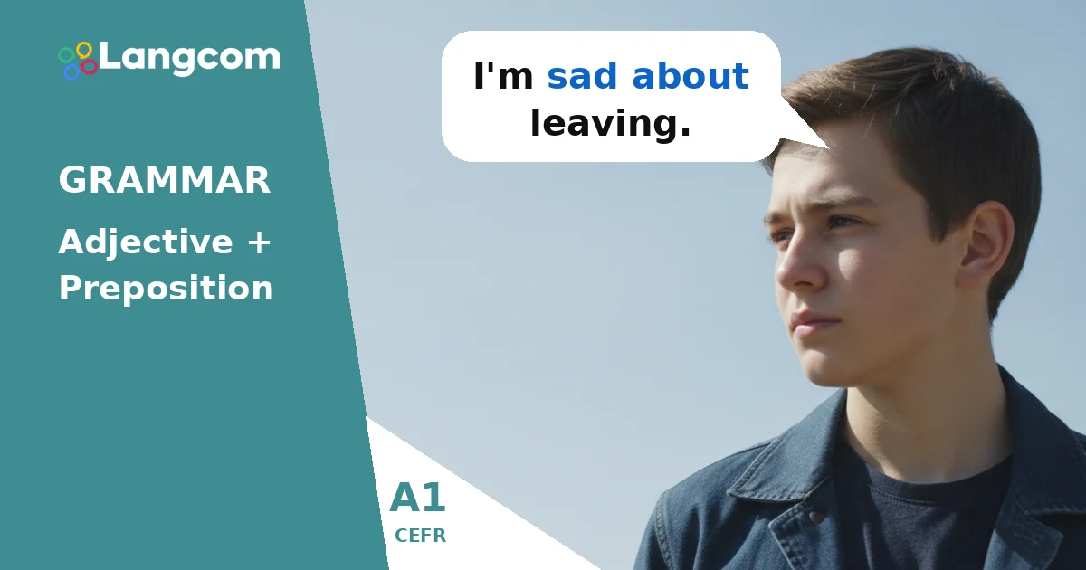 A1 Grammar: Adjectives with Prepositions (about, at, of) — A1 English grammar lesson by Langcom
