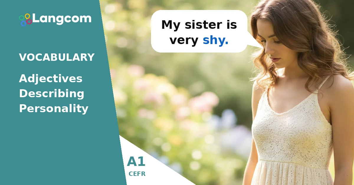 Learn A1 English Character Adjectives: Describe People! — A1 English vocabulary lesson by Langcom