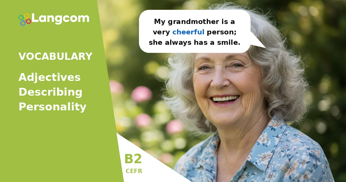 B2 English: Describing Personality – Adjectives for People B2 English: Describing Personality – Adjectives for People — B2 English vocabulary lesson by Langcom