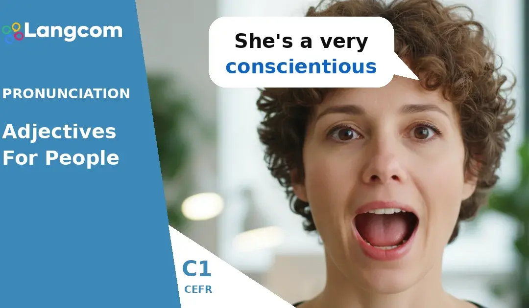 Mastering C1 Adjectives: Pronunciation Guide for Describing People