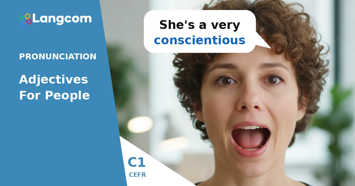 Mastering C1 Adjectives: Pronunciation Guide for Describing People — C1 English pronunciation lesson by Langcom