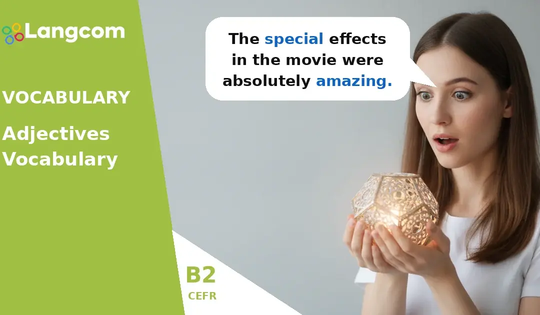 Beyond ‘Good’ and ‘Bad’: B2 Adjectives for Reviews