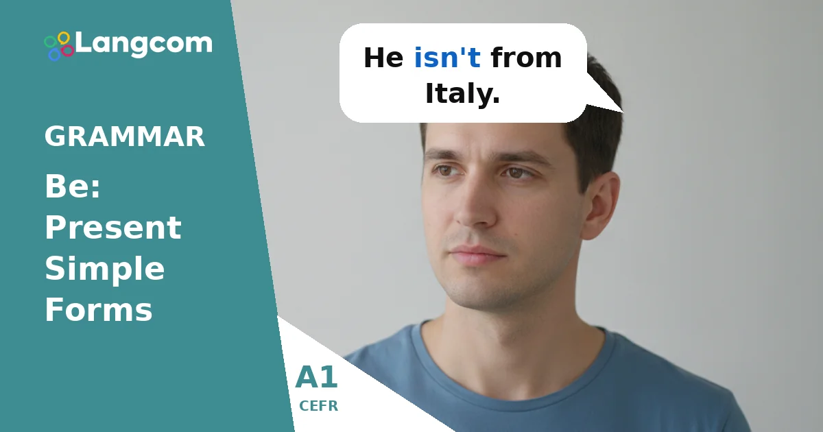 Learn A1 English: How to Form 'Be' Negative Sentences and Questions — A1 English grammar lesson by Langcom