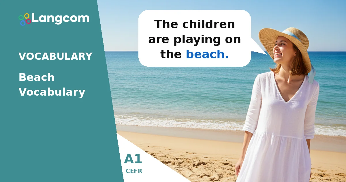 Essential Beach Vocabulary for A1 English Learners — A1 English vocabulary lesson by Langcom