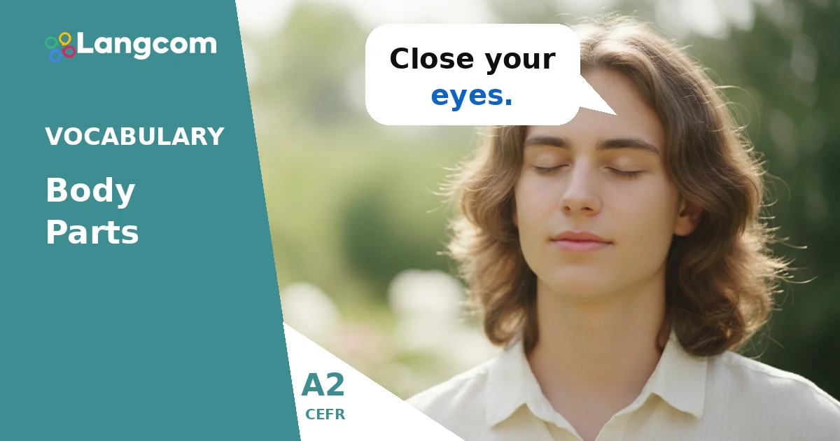 Learn A2 English Body Parts Vocabulary for the KET Exam Learn A2 English Body Parts Vocabulary for the KET Exam — A2 English vocabulary lesson by Langcom