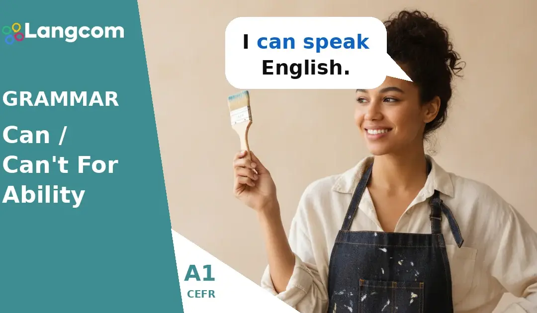 Can and Can’t for Ability: A1 English Grammar