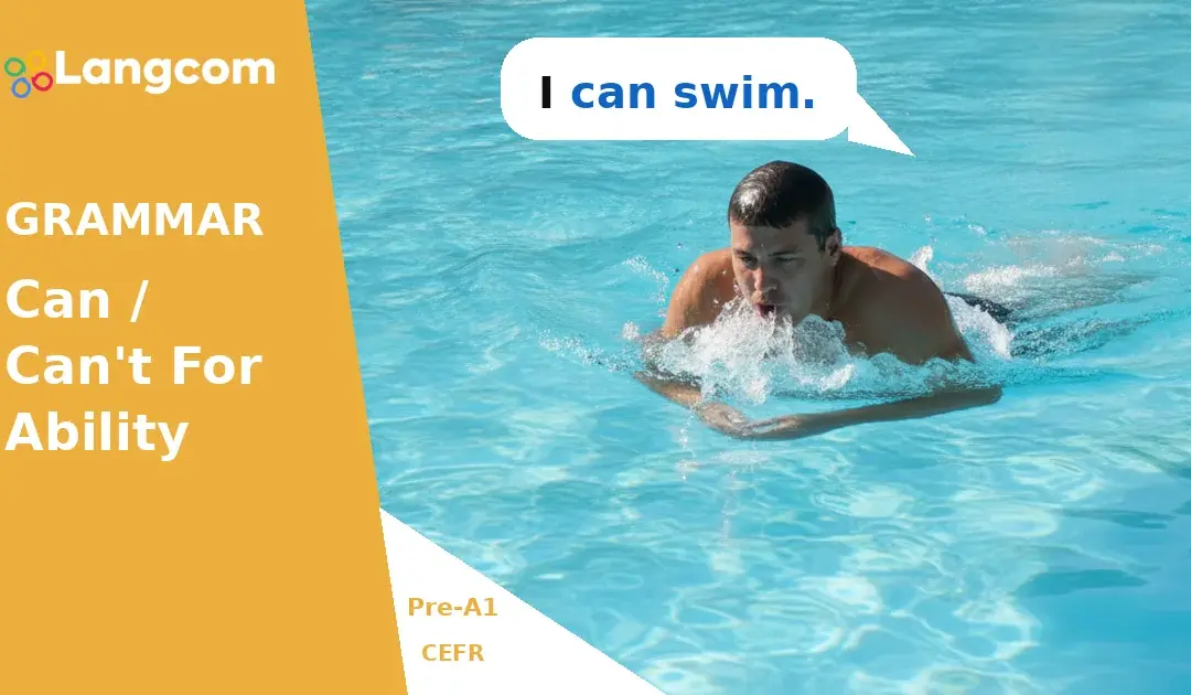 Learn ‘Can’ and ‘Can’t’ for Ability (Pre-A1 English)