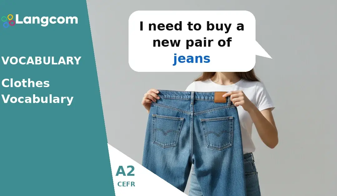 A2 Clothes Vocabulary: Essential Words for Shopping and Daily Life