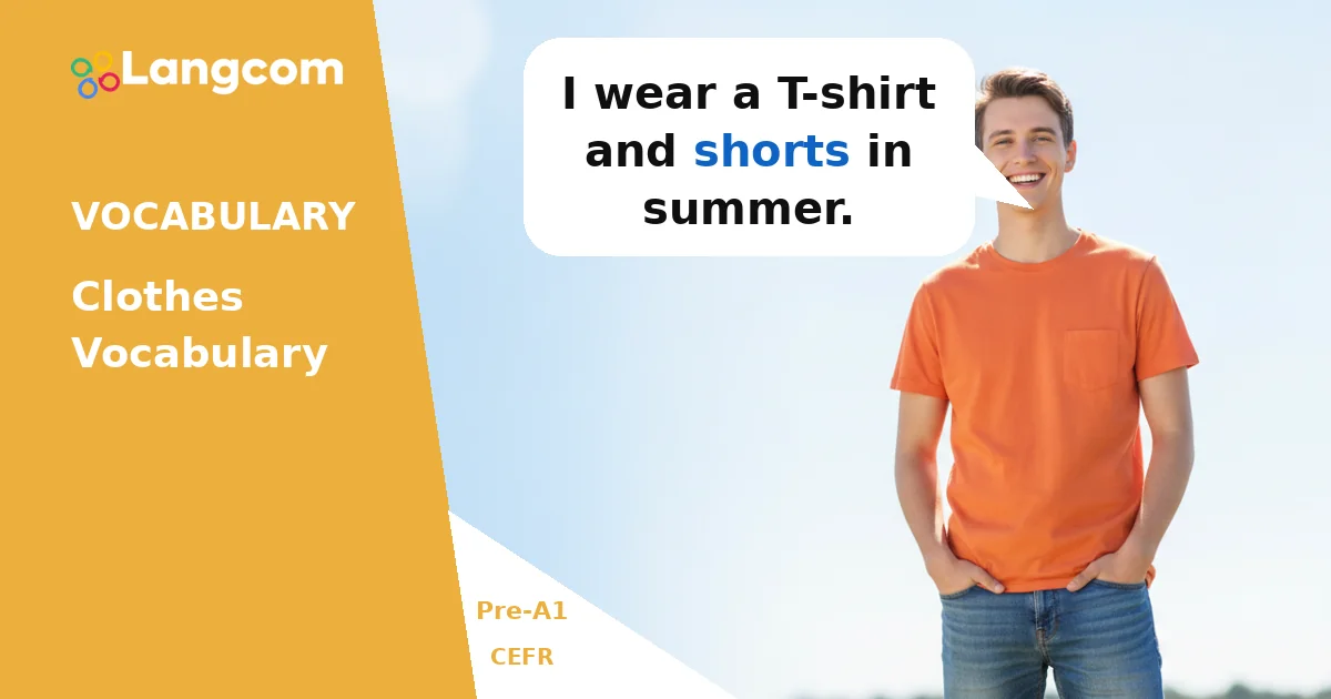 Essential Clothes Vocabulary for Pre-A1 English Learners — Pre-A1 English vocabulary lesson by Langcom