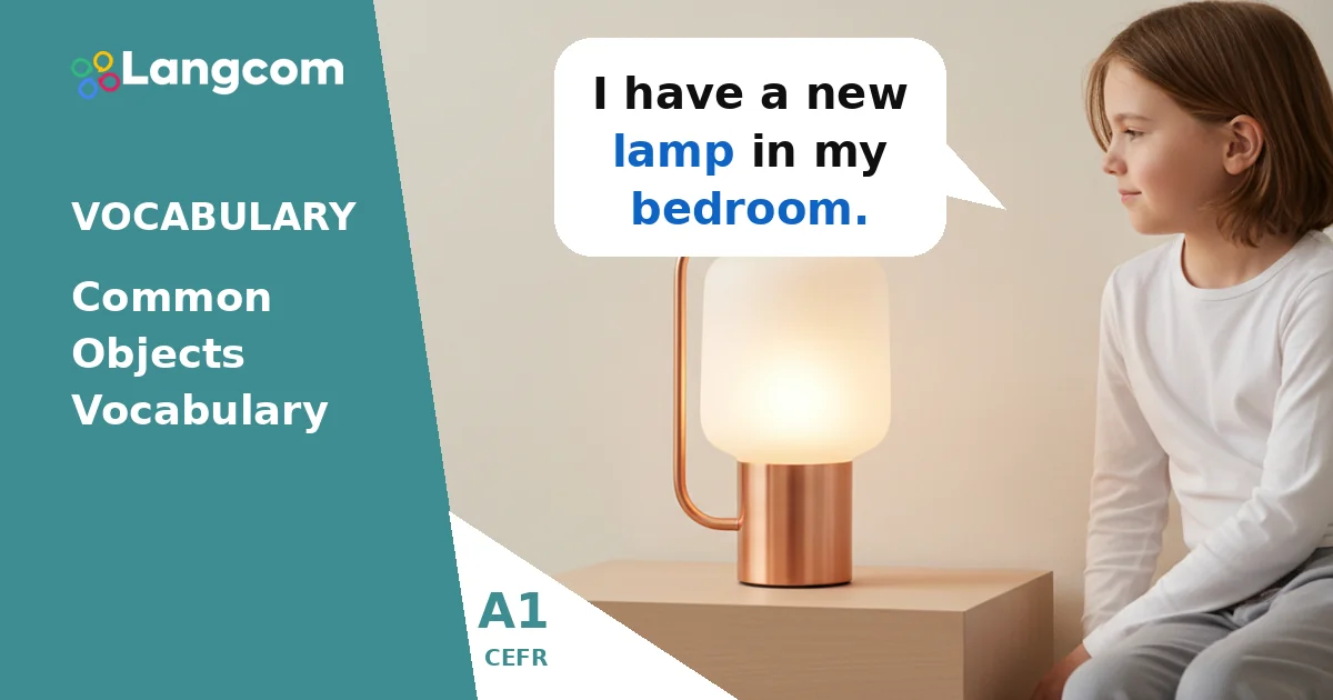 Learn A1 English: Common Objects for Your Home — A1 English vocabulary lesson by Langcom