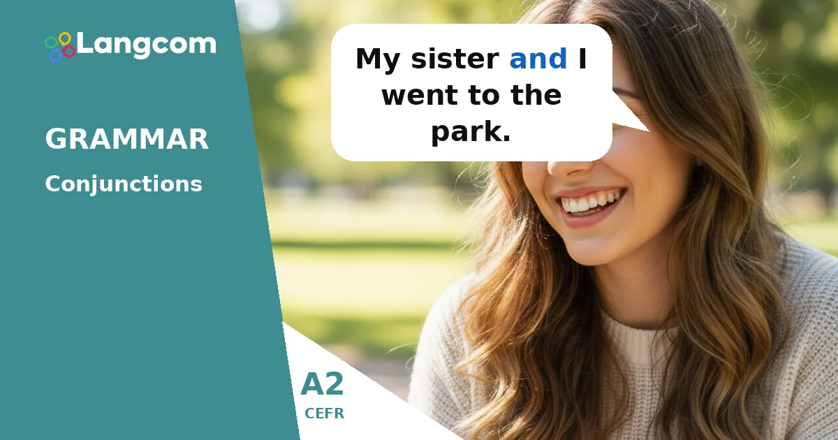 Mastering ‘And’: Connect Ideas in English (A2) Mastering 'And': Connect Ideas in English (A2) — A2 English grammar lesson by Langcom