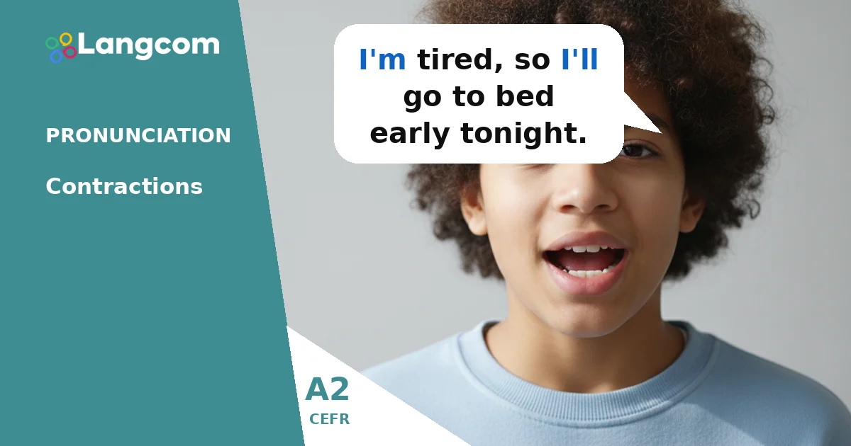 English Contractions: Shorten Your Sentences (A2 English) — A2 English pronunciation lesson by Langcom