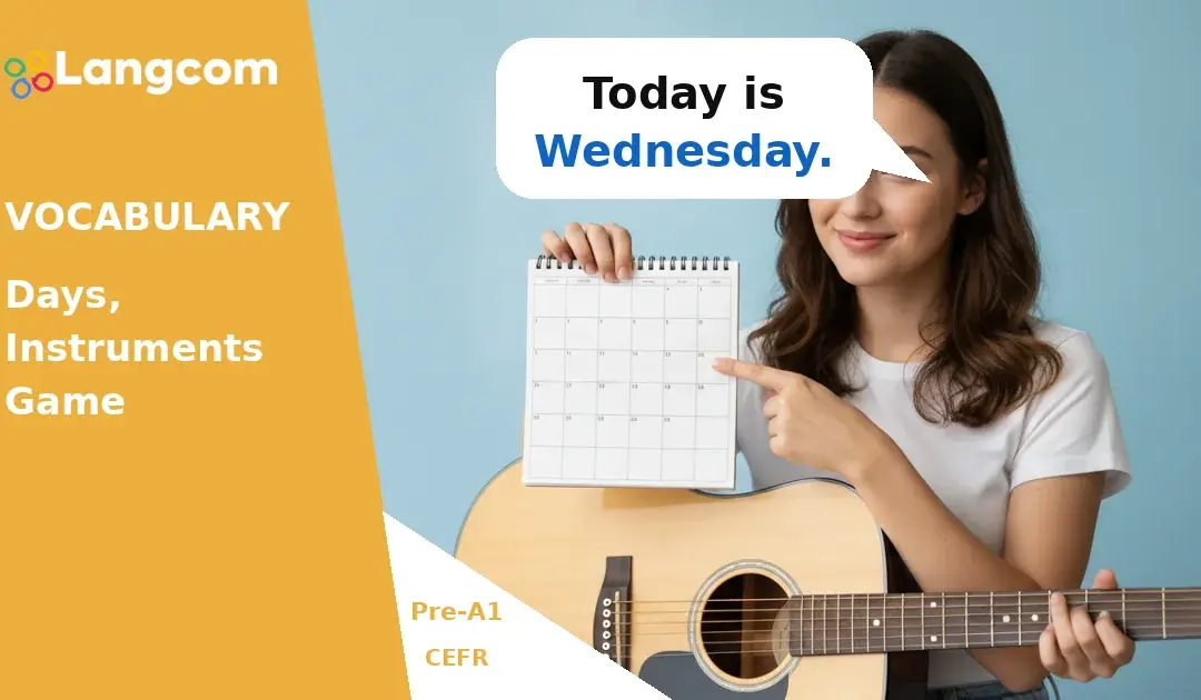 Learn English Days of the Week & Musical Instruments (Pre-A1 Vocabulary)