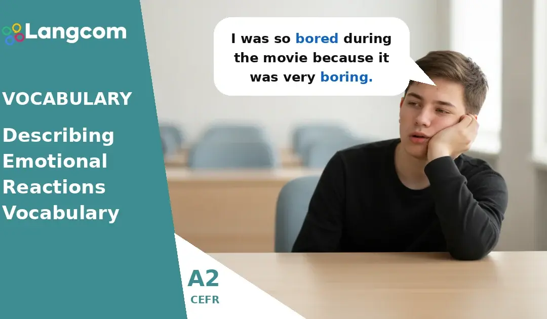 Feeling Words: -ed vs. -ing Adjectives (A2 English Vocabulary)