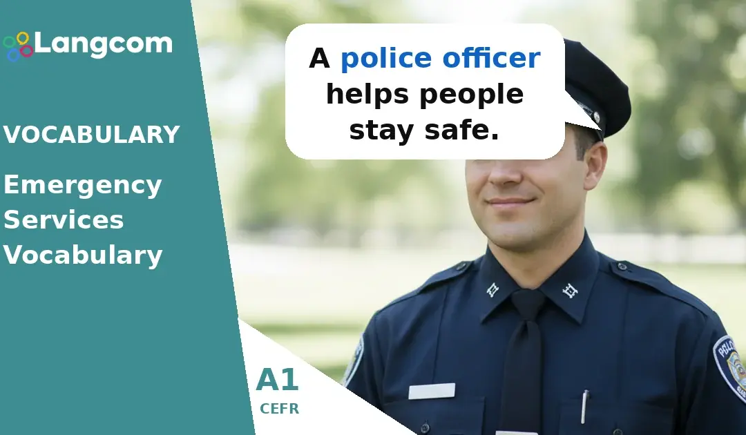 Essential English Vocabulary: Emergency Services (A1)