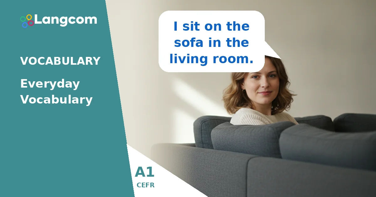 A1 Everyday Objects: Essential English Vocabulary for Your Home — A1 English vocabulary lesson by Langcom