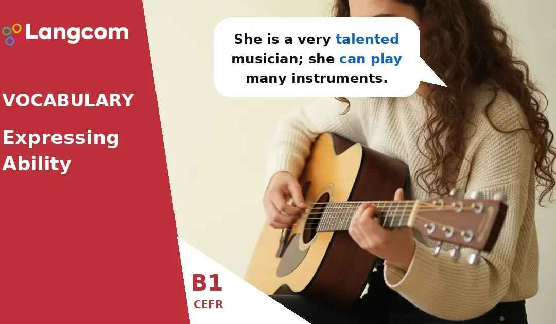 B1 Vocabulary: Expressing Ability, Talent, and Success in English