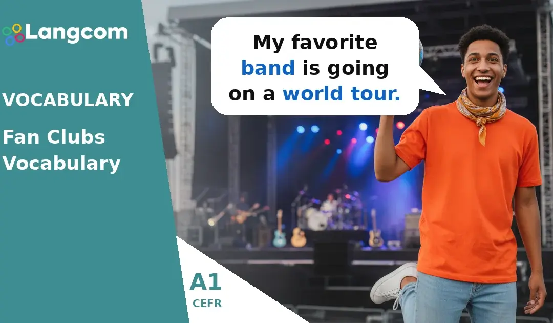 A1 Fan Club Vocabulary: Essential Words for English Learners