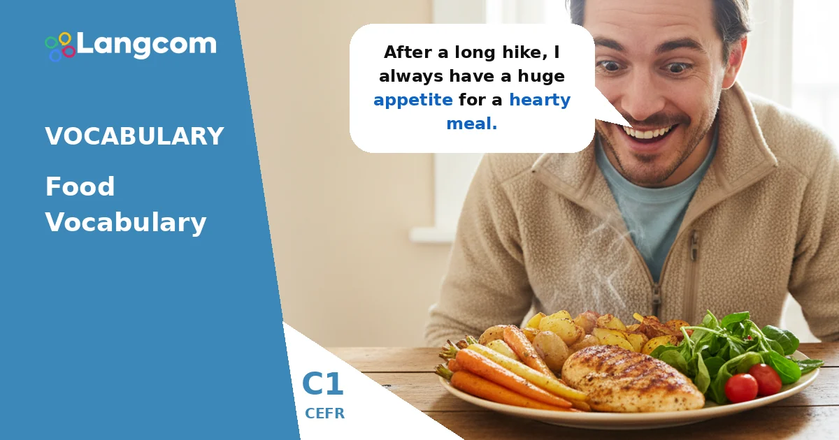 Advanced Food Vocabulary: Mastering C1 Terms for Global Discussions — C1 English vocabulary lesson by Langcom
