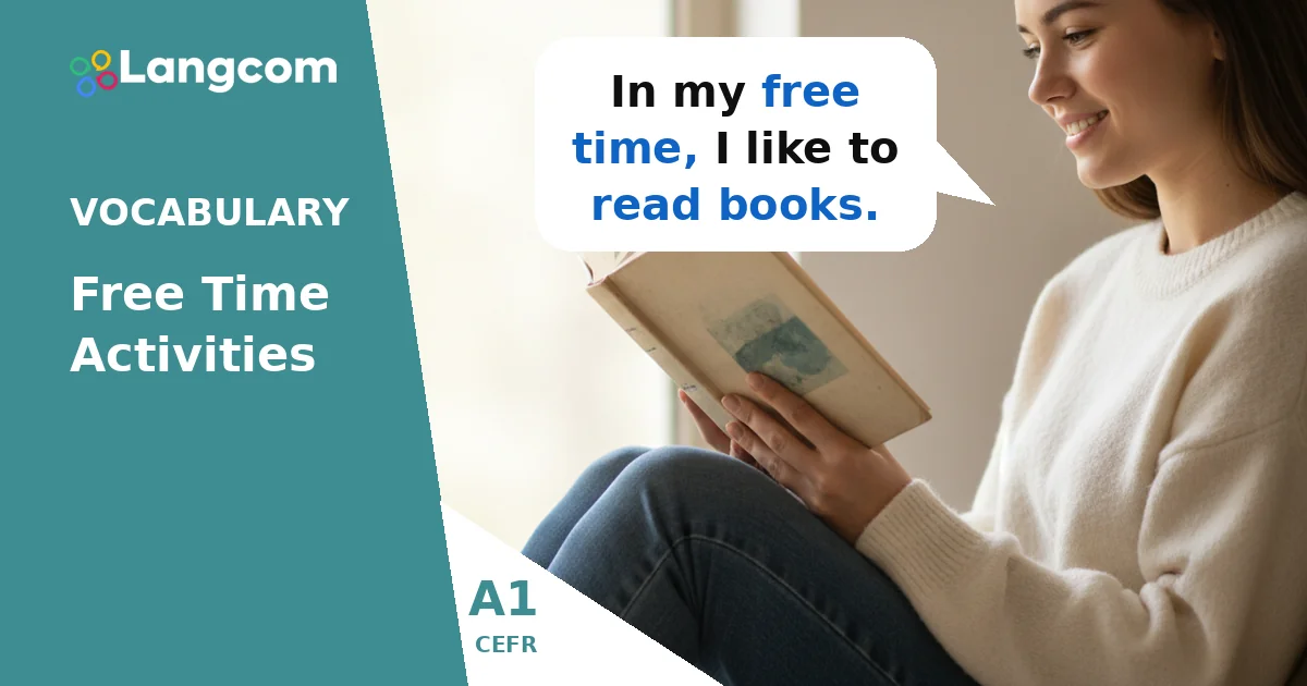 A1 Free Time Activities: Talk About Your Hobbies in English — A1 English vocabulary lesson by Langcom