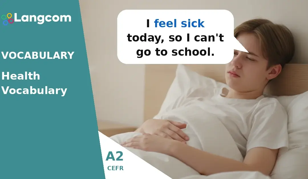 A2 Health Vocabulary: Talking About Feeling Sick