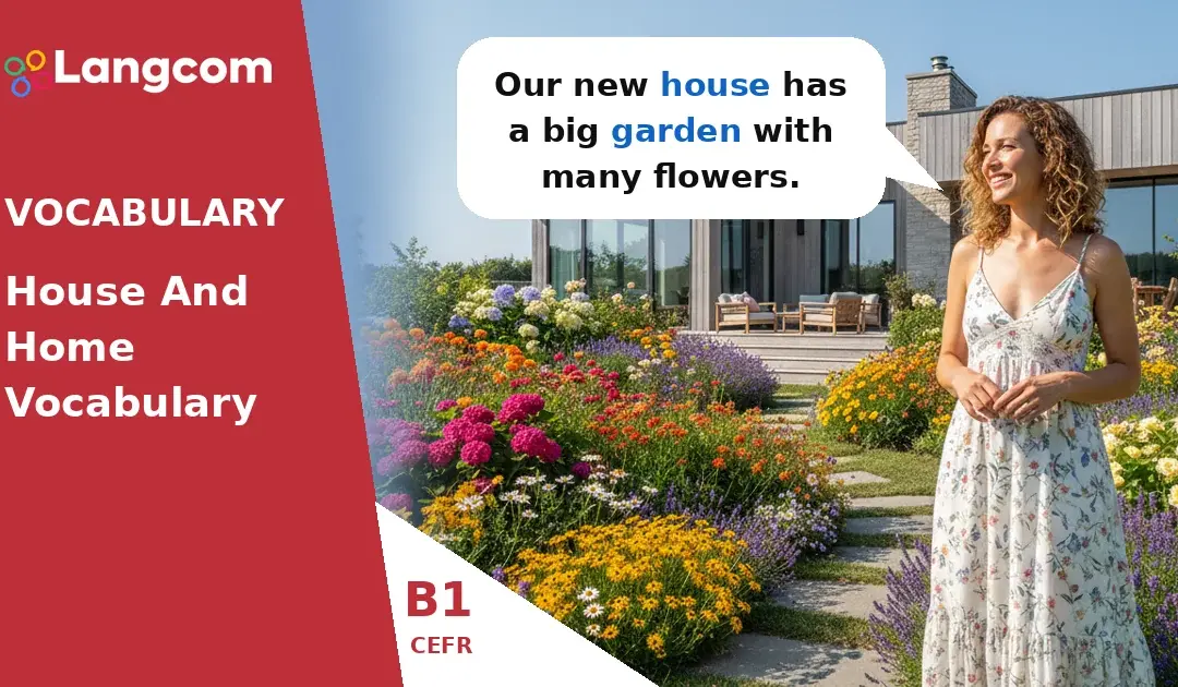 B1 English Vocabulary: House vs. Home, Rooms, and Furniture