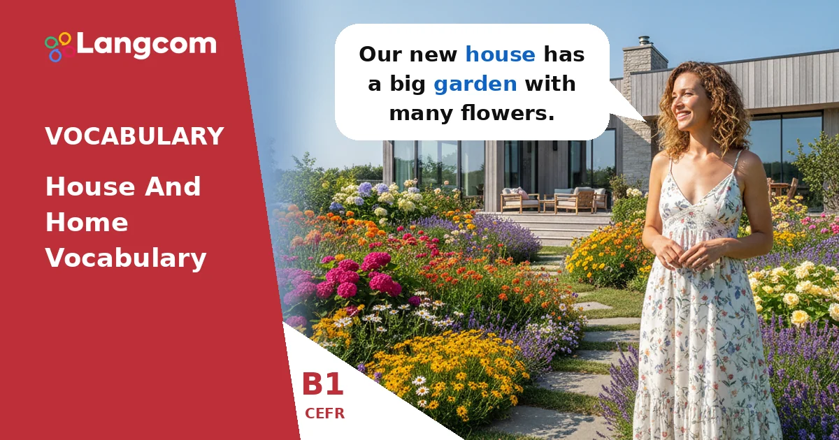 B1 English Vocabulary: House vs. Home, Rooms, and Furniture — B1 English vocabulary lesson by Langcom