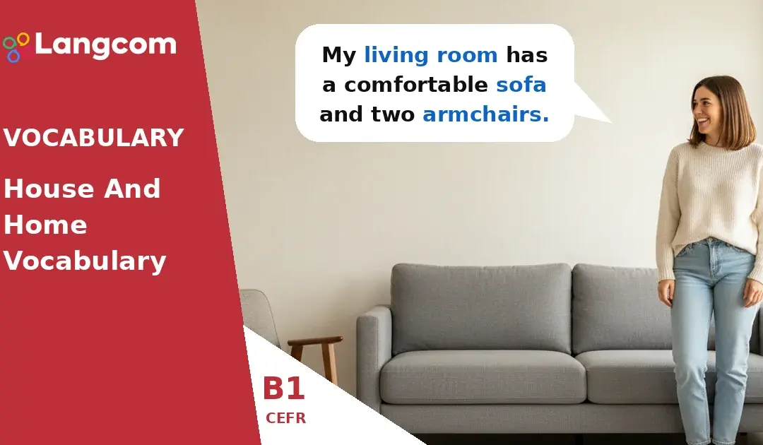 B1 House and Home Vocabulary: Essential Words for Your Home