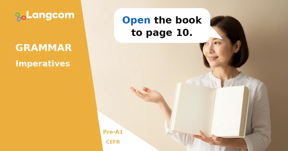 English Imperatives: Give Commands and Instructions (A1/A2/B1 Grammar) English Imperatives: Give Commands and Instructions (A1/A2/B1 Grammar) — Pre-A1 English grammar lesson by Langcom