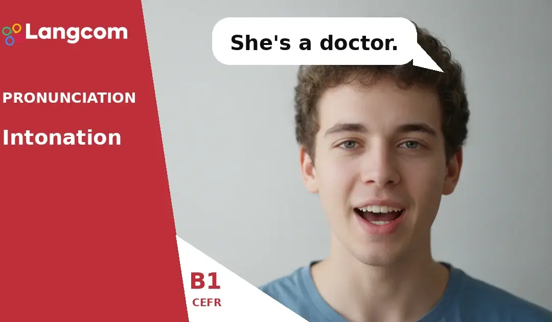 English Intonation B1: Signal You’ve Finished or Have More to Say