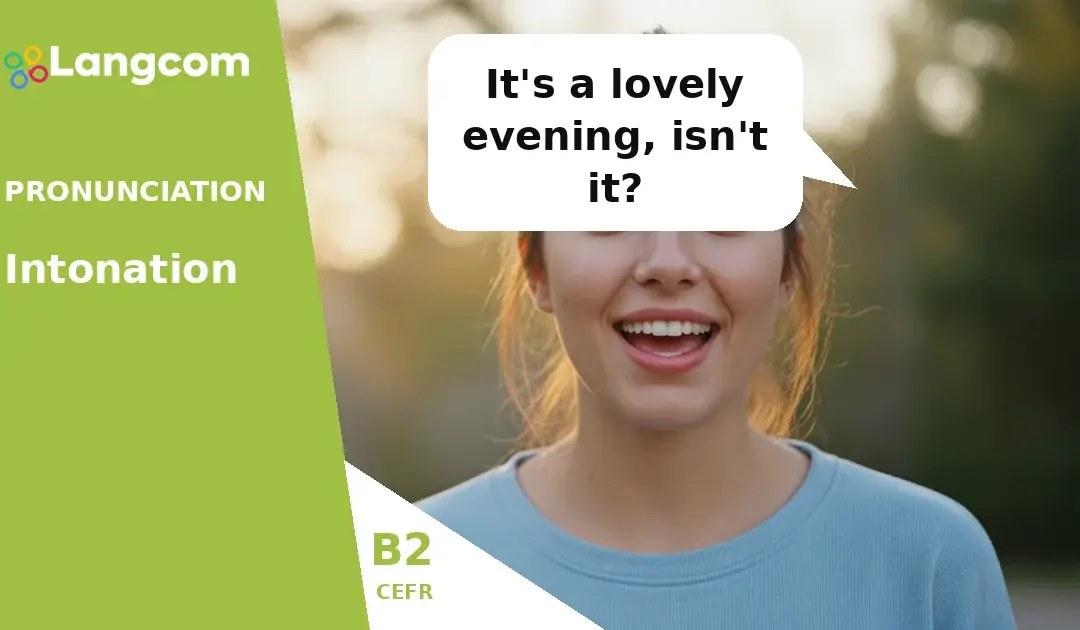 Master English Intonation in Question Tags (B2)