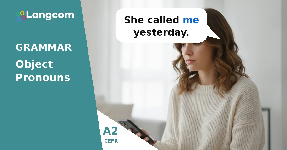 Master English Object Pronouns (A2 Grammar) — A2 English grammar lesson by Langcom