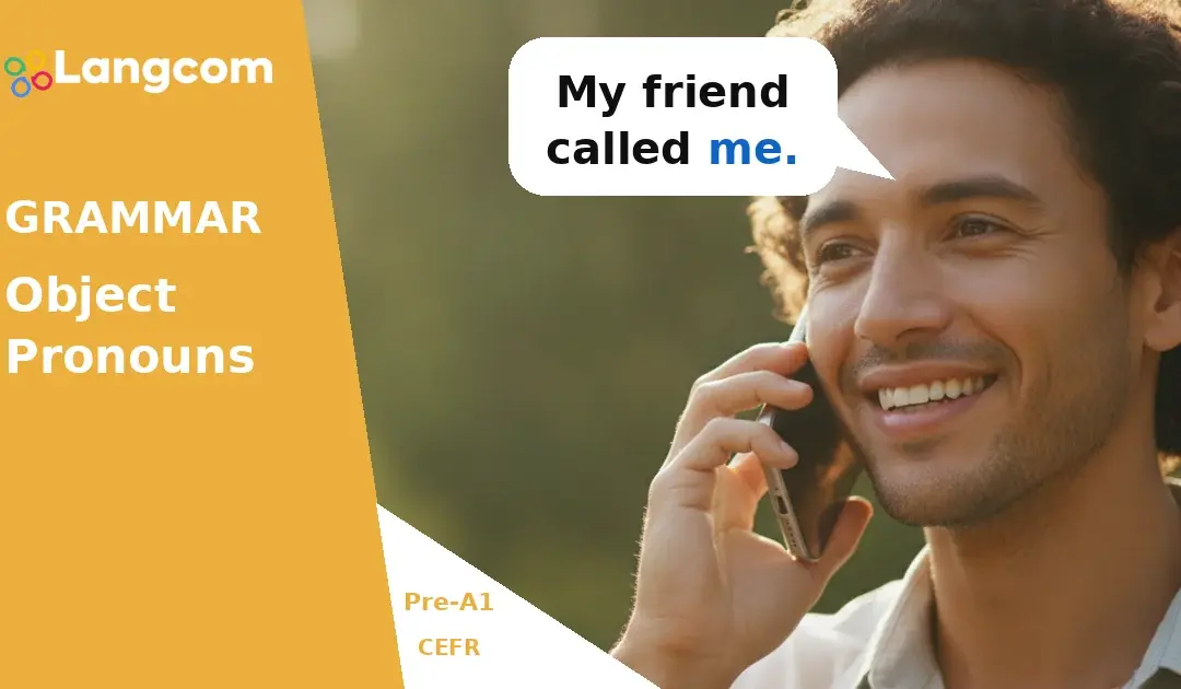 Learn English Object Pronouns: Me, You, Him, Her (Pre-A1 Grammar)