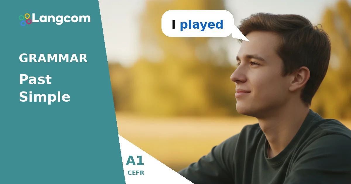Past Simple Regular Verbs: Learn to Talk About the Past (A1 English) — A1 English grammar lesson by Langcom