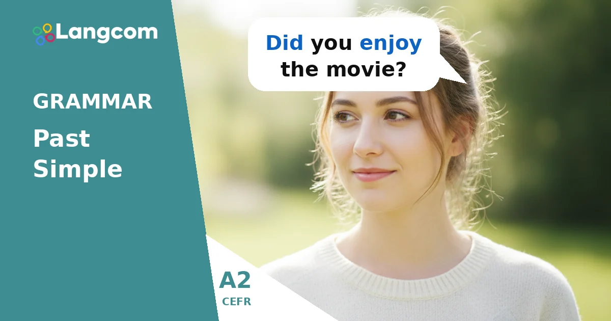 How to Ask Questions in English Past Simple (A2 Grammar) — A2 English grammar lesson by Langcom