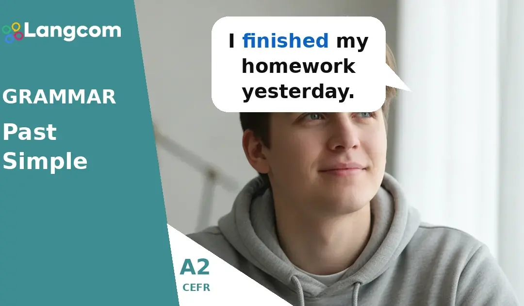 Mastering the Past Simple: A2 English Grammar Guide