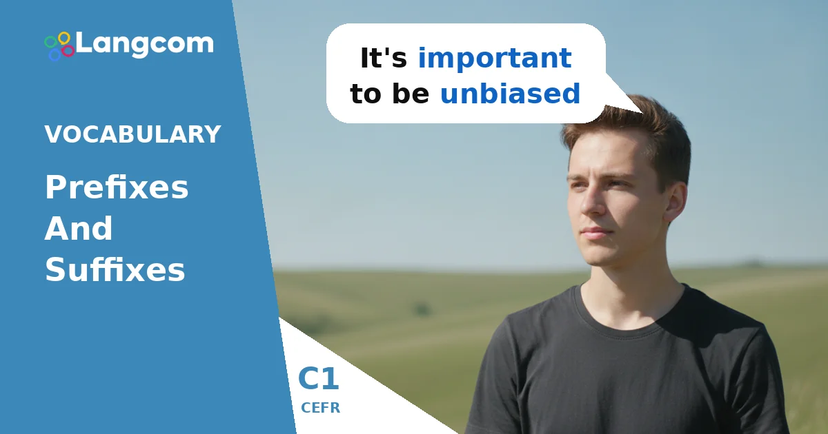 Mastering Negative Prefixes for C1 Advanced English (CAE) — C1 English vocabulary lesson by Langcom
