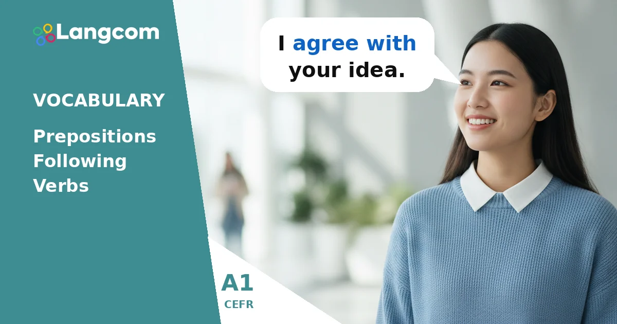 A1 English: Essential Verbs with Prepositions (Agree, Listen, Talk) — A1 English vocabulary lesson by Langcom