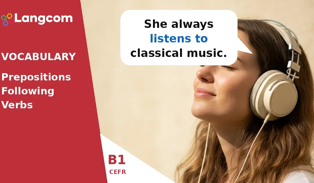 B1 English Vocabulary: Master Verbs with Prepositions