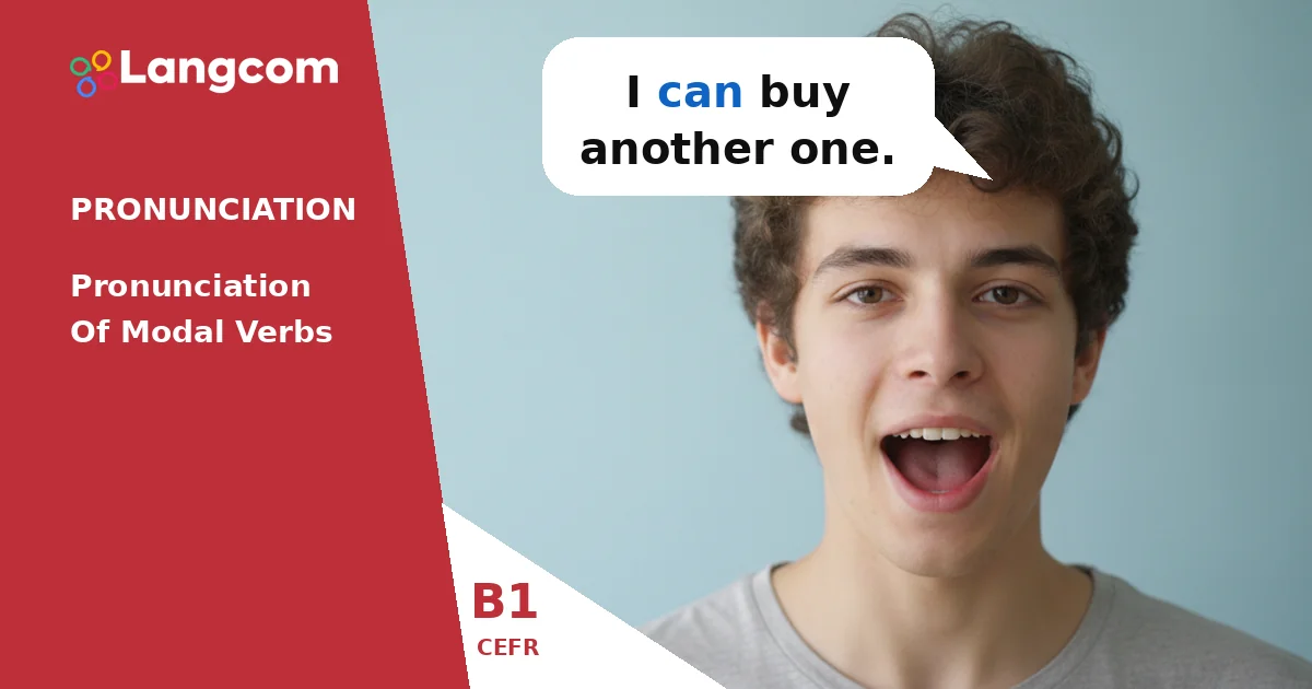 Mastering Modal Verb Pronunciation: Weak and Strong Forms (B1 English) — B1 English pronunciation lesson by Langcom