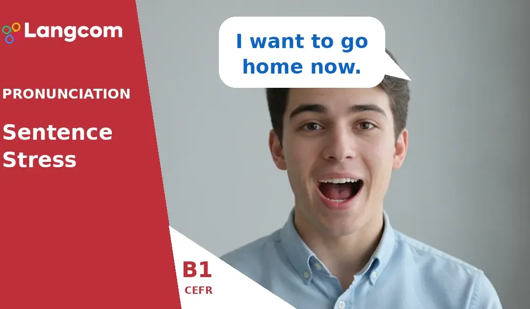 Mastering B1 English Sentence Stress: Sound More Natural