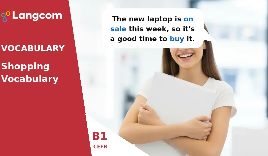 Shopping Smart: Understanding ‘On Sale,’ ‘For Sale,’ ‘In Stock,’ and ‘Out of Stock’ (B1 English)