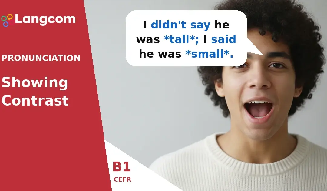B1 Pronunciation: How to Show Contrast with Stress