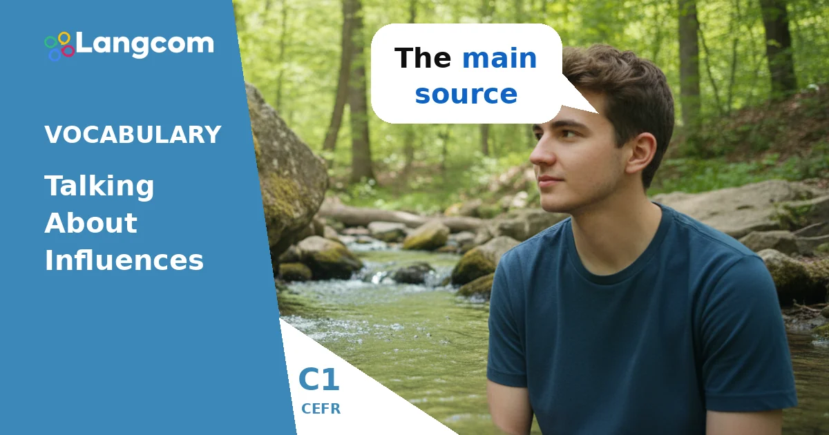 C1 Vocabulary: Talking About Influences, Causes, and Consequences — C1 English vocabulary lesson by Langcom