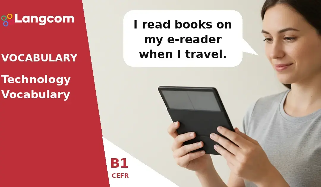 Essential Technology Vocabulary for B1 English Learners