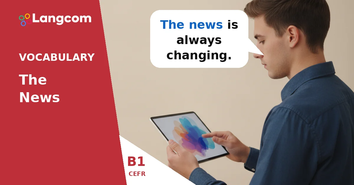 Learn to Use ‘News’ Correctly: Uncountable Noun (B1 English) Learn to Use 'News' Correctly: Uncountable Noun (B1 English) — B1 English vocabulary lesson by Langcom