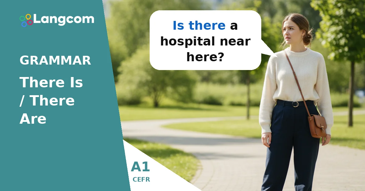 How to Ask Questions with There Is / There Are (A1 English Grammar) — A1 English grammar lesson by Langcom