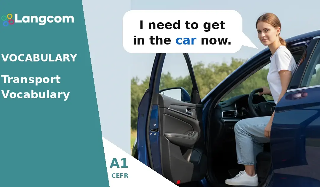A1 English Transport Verbs: Get In, Get On, Catch, and More!