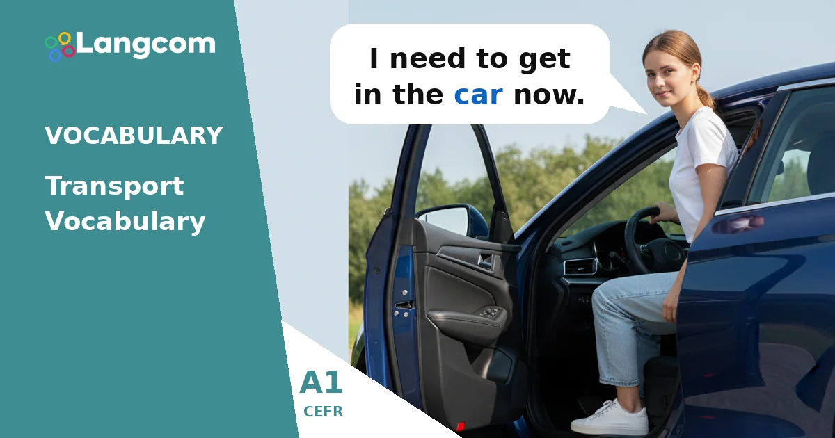 A1 English Transport Verbs: Get In, Get On, Catch, and More! — A1 English vocabulary lesson by Langcom