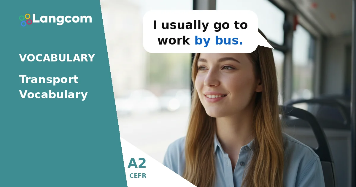 A2 Transport Vocabulary: How to Talk About Travel — A2 English vocabulary lesson by Langcom